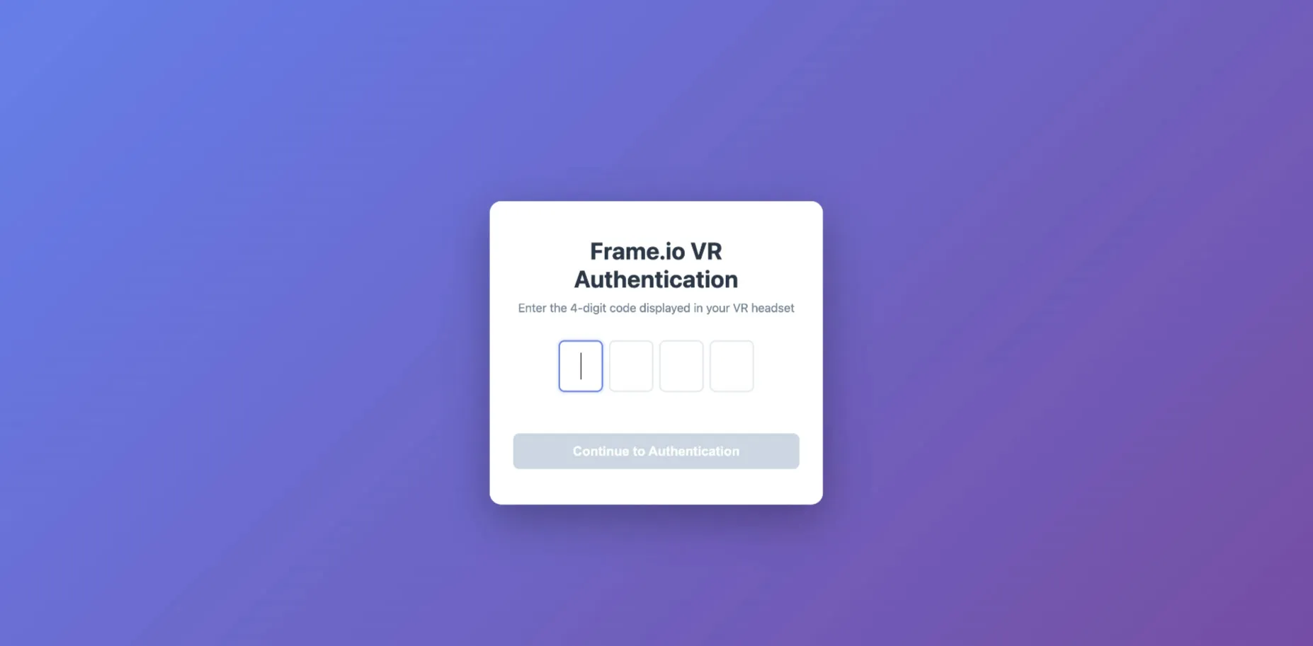 The Frame.io VR Authentication page in a desktop browser, with four boxes for the code and a Continue to Authentication button.